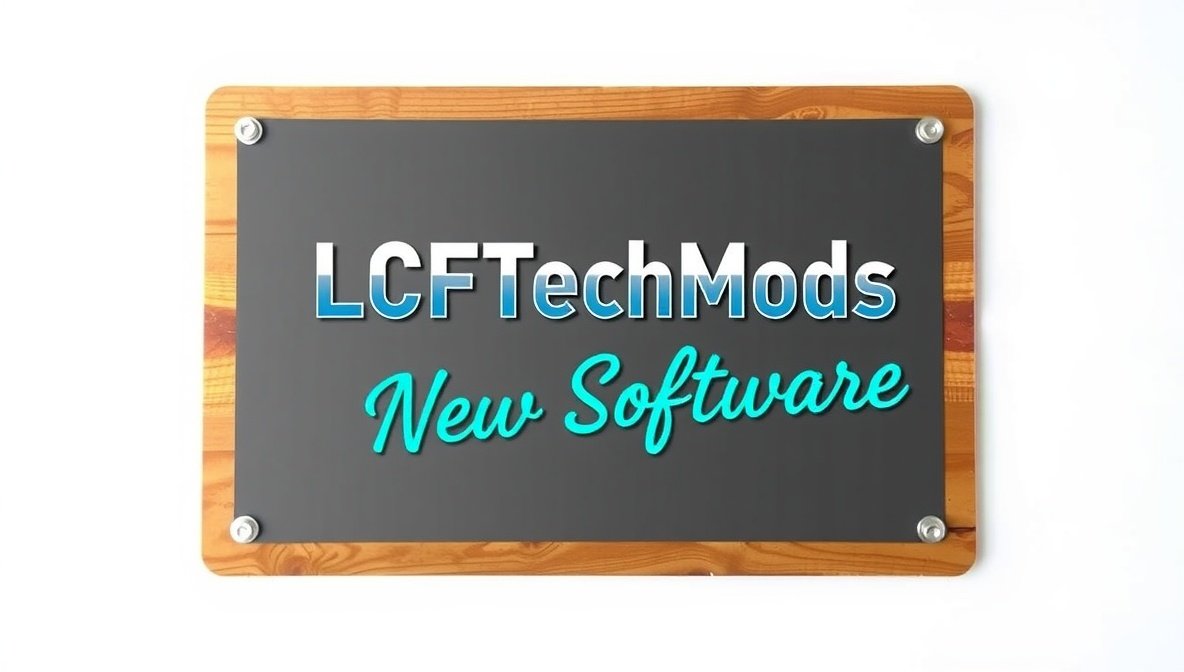 lcftechmods new software